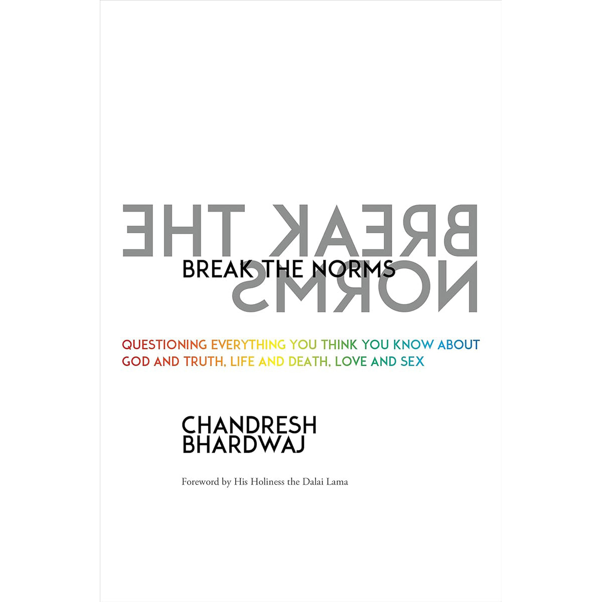 Break the Norms: Spiritual Practices for Modern Life