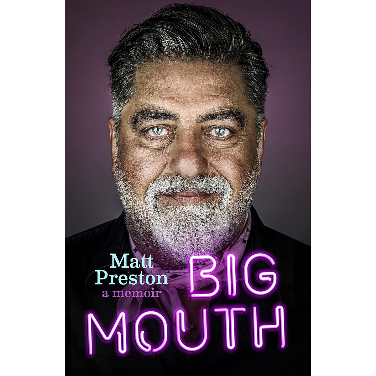 Big Mouth: A Memoir of Resilience and Identity