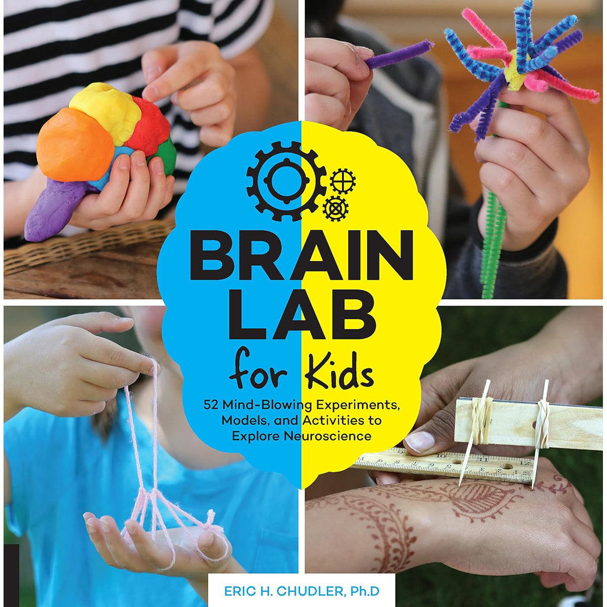 Brain Lab for Kids: 52 Experiments in Neuroscience